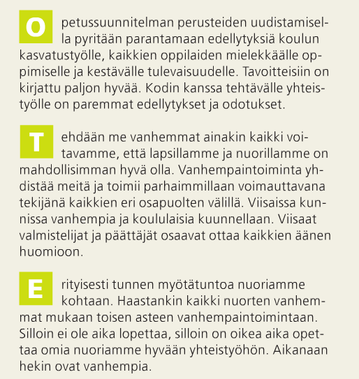 Yhteinen vastuu & vanhempaintoiminta Yhteistyölle ei ole koskaan ollut näin hyvät edellytykset! Kohti Vanhempaintoiminta 2.