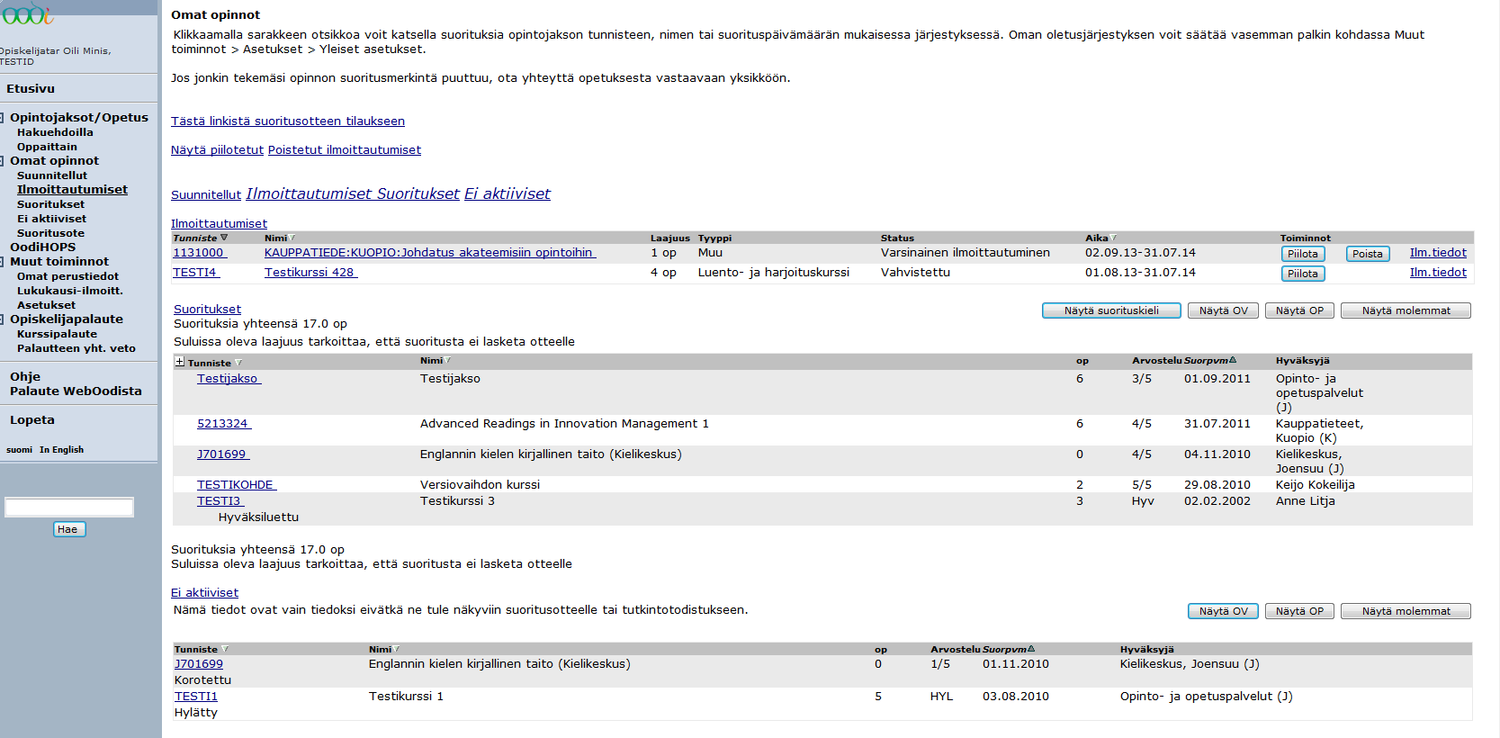Omat opinnot; Ilmoittautumiset, Suoritukset, Ei aktiiviset WebOodi