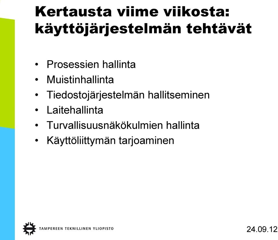 Tiedostojärjestelmän hallitseminen Laitehallinta