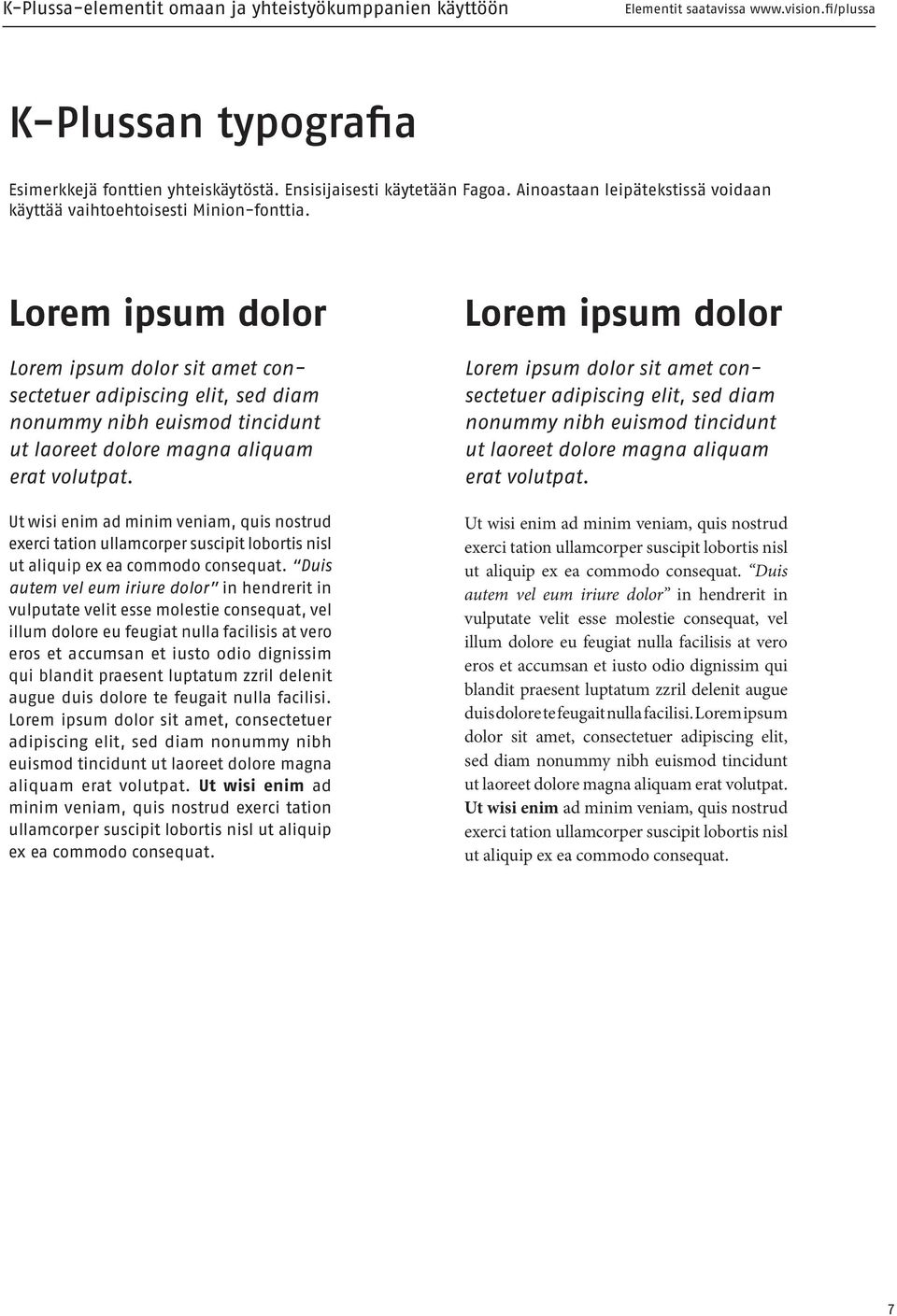 Ut wisi enim ad minim veniam, quis nostrud exerci tation ullamcorper suscipit lobortis nisl ut aliquip ex ea commodo consequat.