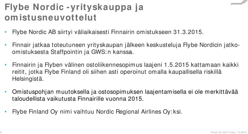 Finnairin ja Flyben välinen ostoliikennesopimus laajeni 1.5.