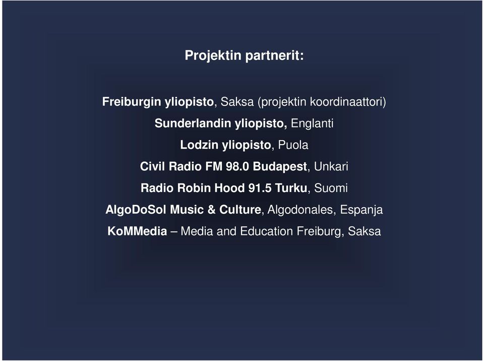 Civil Radio FM 98.0 Budapest, Unkari Radio Robin Hood 91.