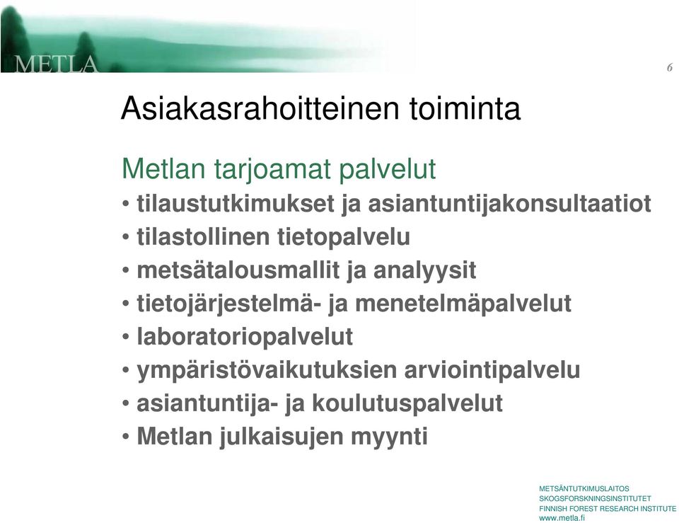 analyysit tietojärjestelmä- ja menetelmäpalvelut laboratoriopalvelut