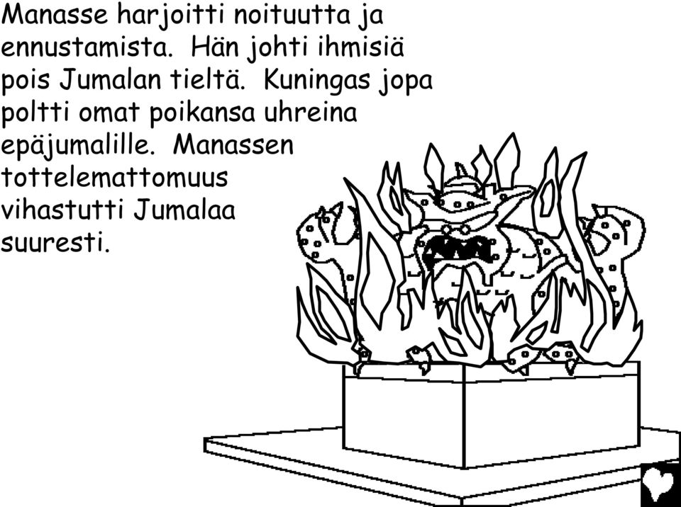 Kuningas jopa poltti omat poikansa uhreina