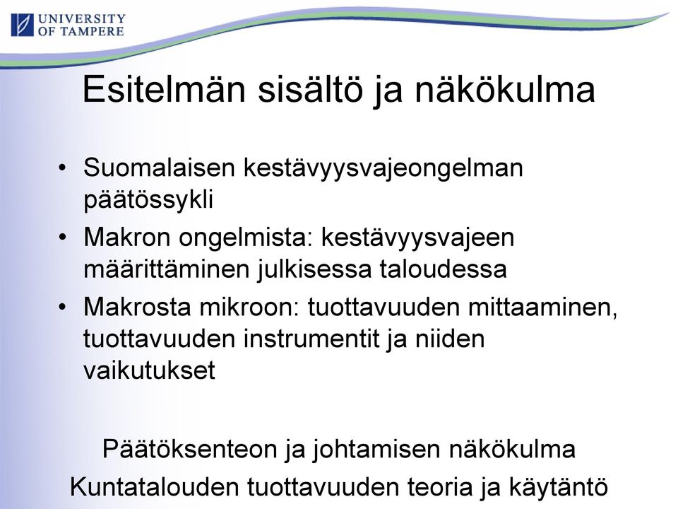 mikroon: tuottavuuden mittaaminen, tuottavuuden instrumentit ja niiden