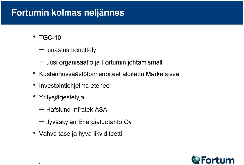 Marketsissa Investointiohjelma etenee Yritysjärjestelyjä Hafslund