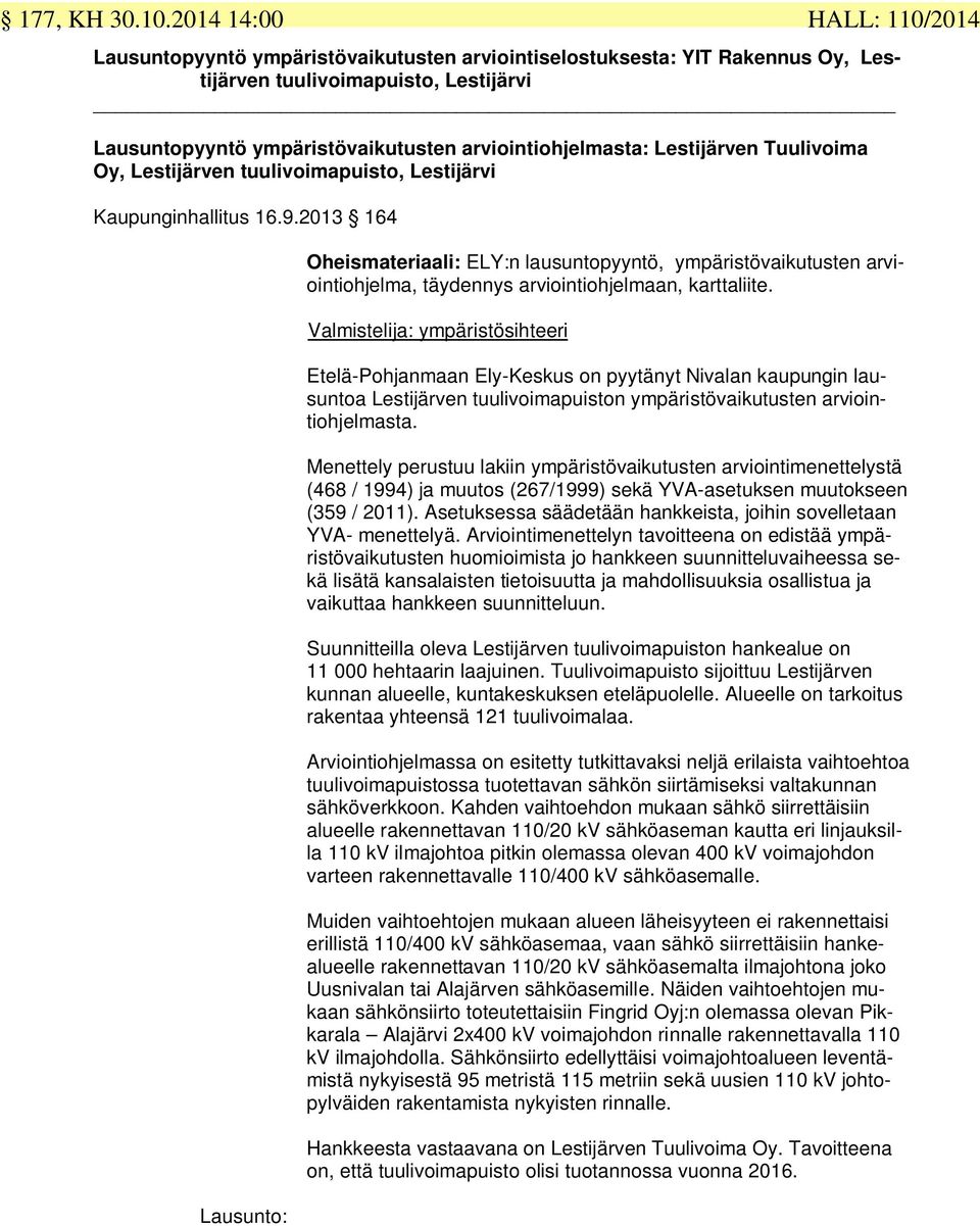 Tuulivoima Oy, Lestijärven tuulivoimapuisto, Lestijärvi Kaupunginhallitus 16.9.