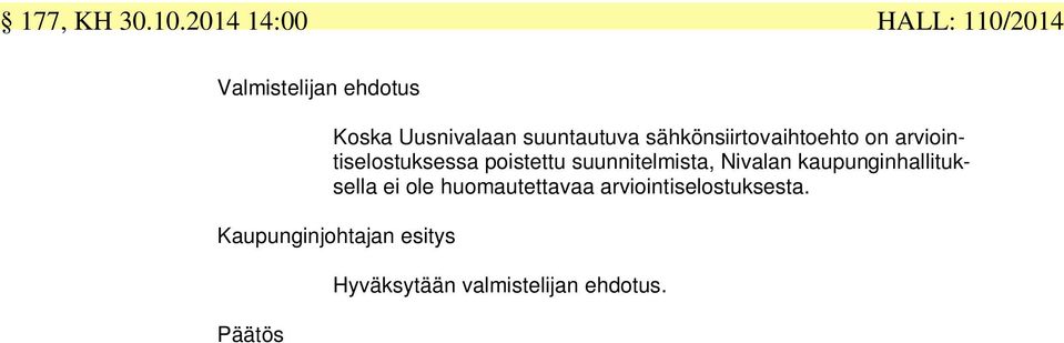 suuntautuva sähkönsiirtovaihtoehto on arviointiselostuksessa poistettu