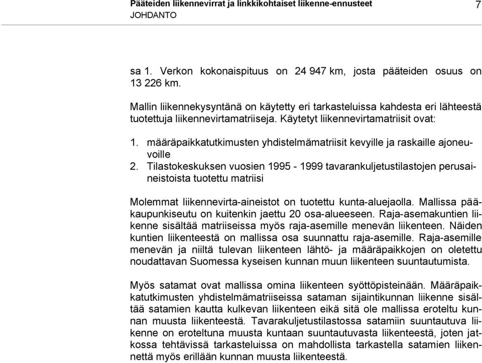 määräpaikkatutkimusten yhdistelmämatriisit kevyille ja raskaille ajoneuvoille 2.