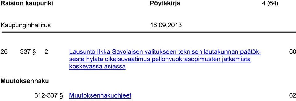hylätä oikaisuvaatimus pellonvuokrasopimusten jatkamista