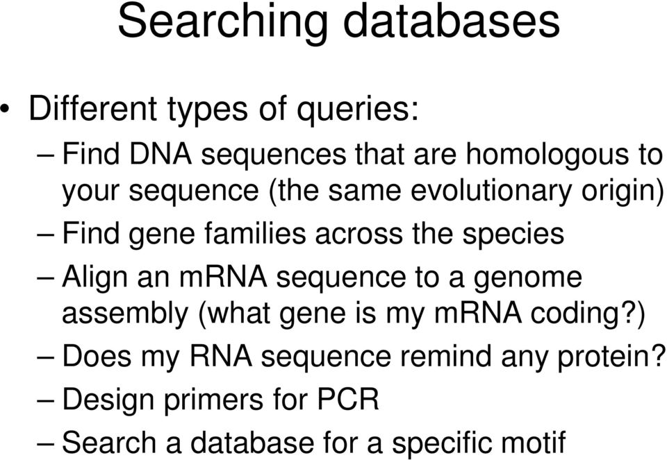Align an mrna sequence to a genome assembly (what gene is my mrna coding?