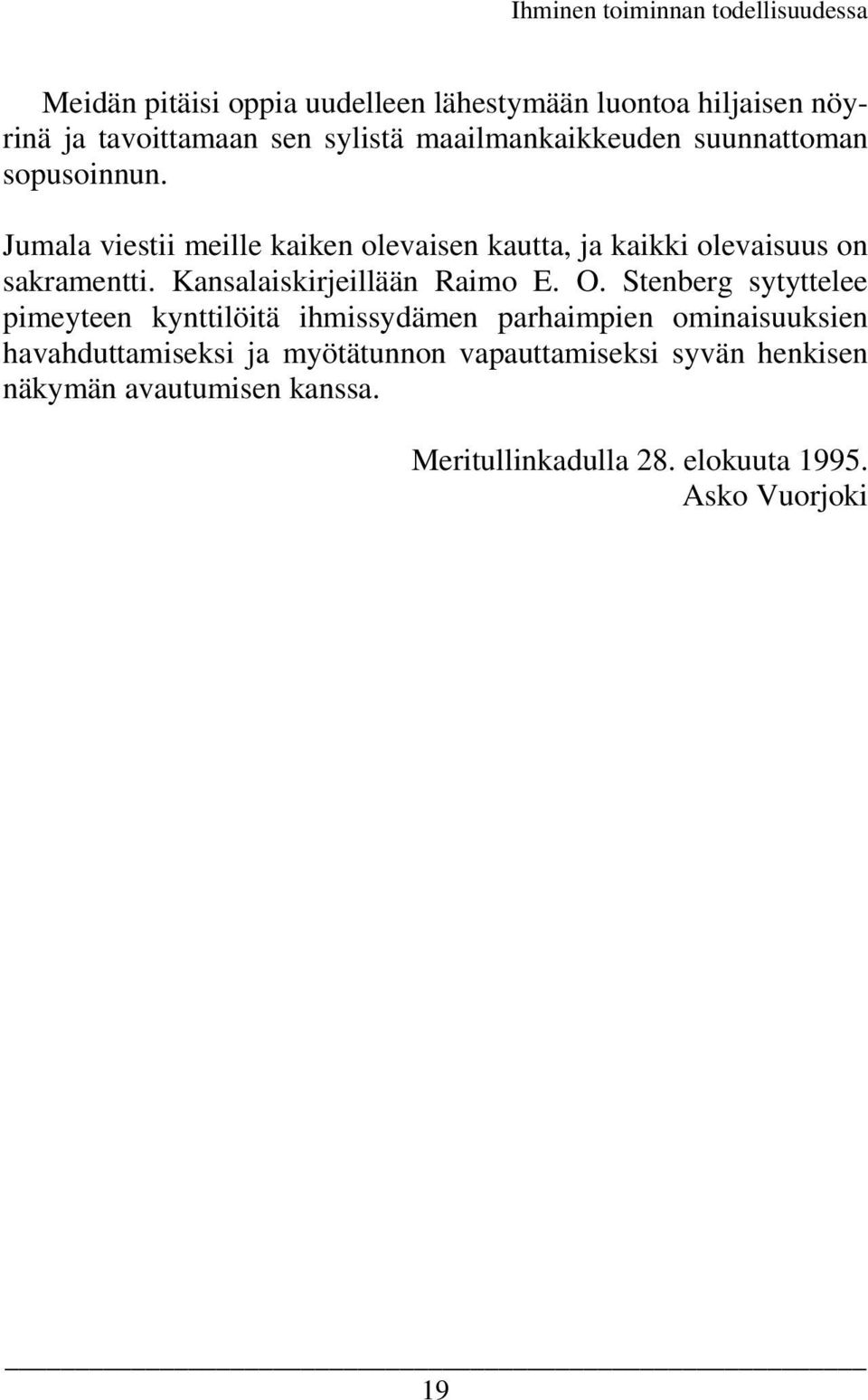 Kansalaiskirjeillään Raimo E. O.