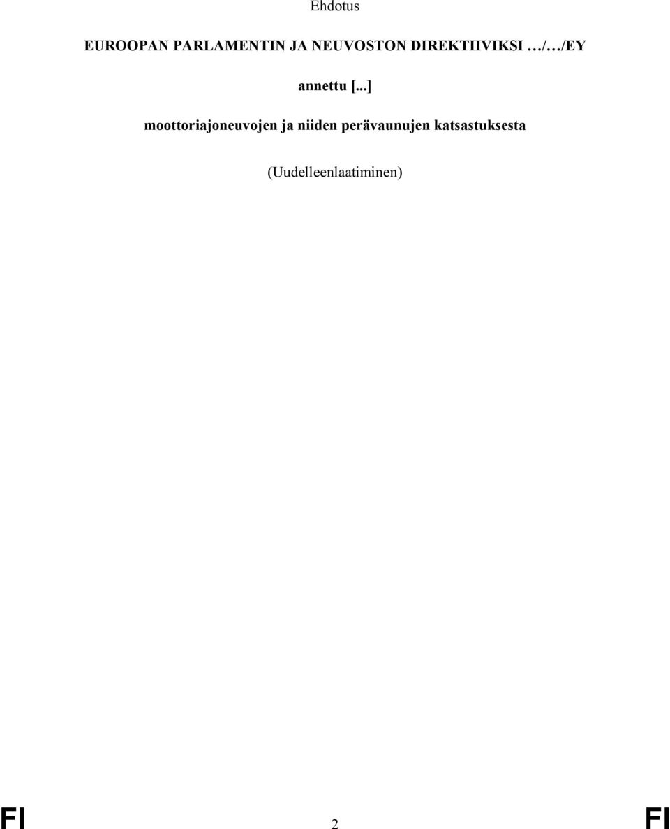 ..] moottoriajoneuvojen ja niiden