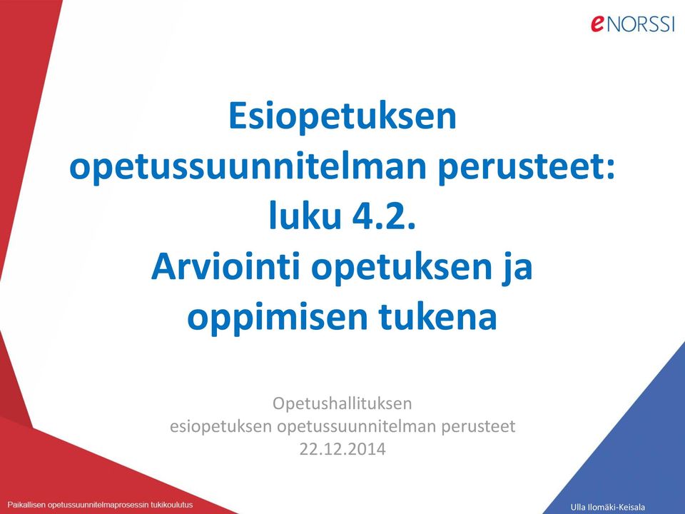 Arviointi opetuksen ja oppimisen tukena