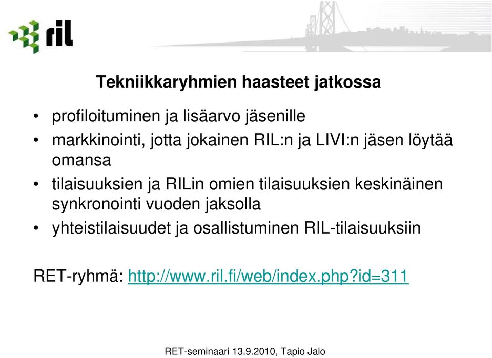 RILin omien tilaisuuksien keskinäinen synkronointi vuoden jaksolla