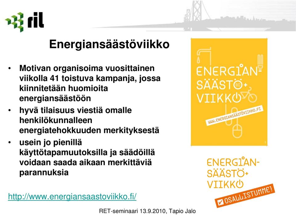 henkilökunnalleen energiatehokkuuden merkityksestä usein jo pienillä
