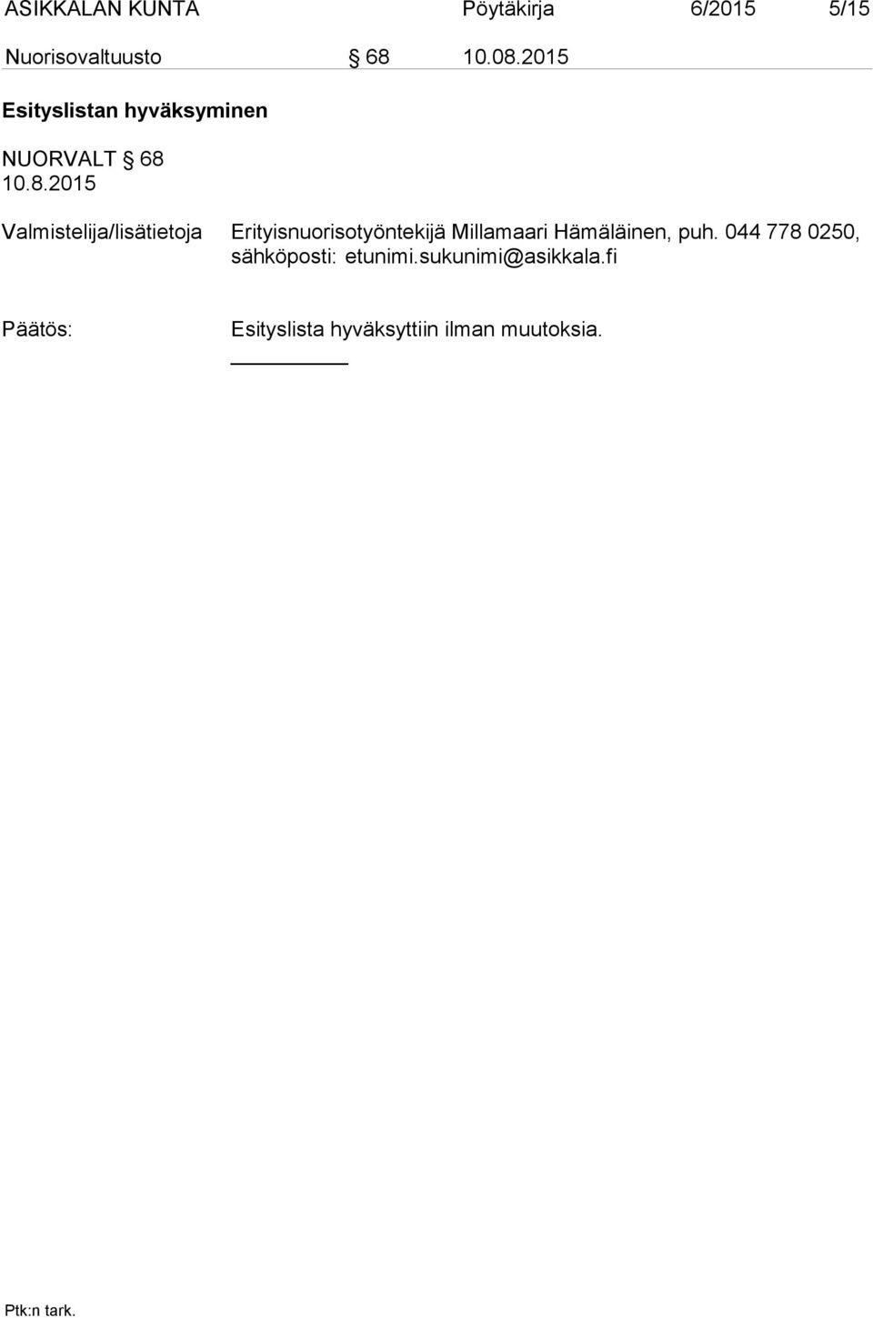 2015 Esityslistan hyväksyminen
