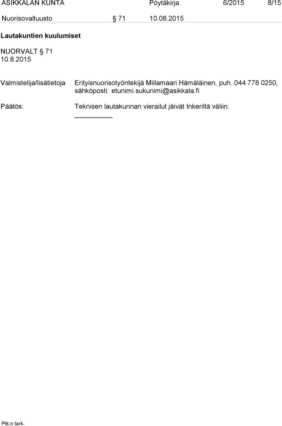 2015 Lautakuntien kuulumiset NUORVALT 71