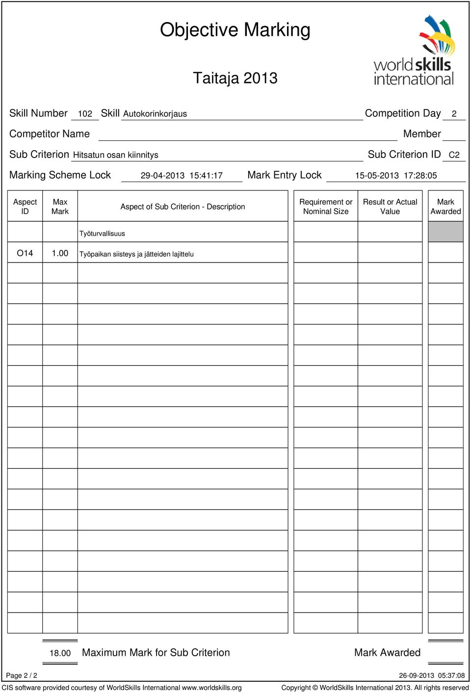 Lock 15-05-2013 17:28:05 of Sub Criterion - Description Result or Työturvallisuus O14