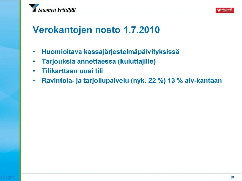 Tarjouksia annettaessa (kuluttajille) Tilikarttaan