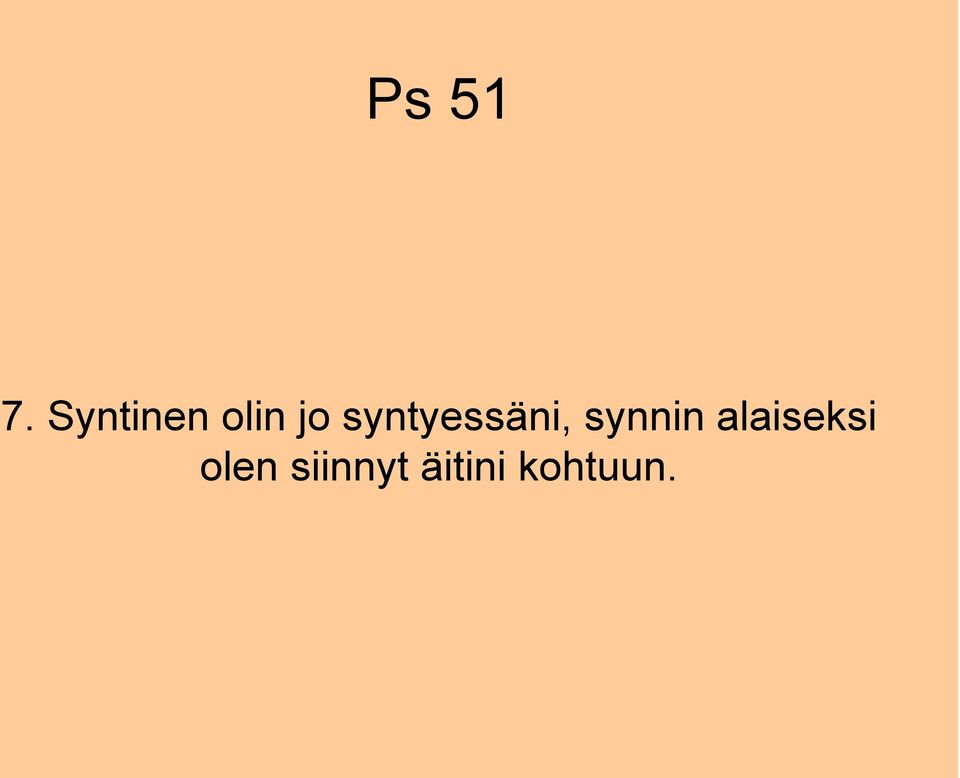 syntyessäni, synnin