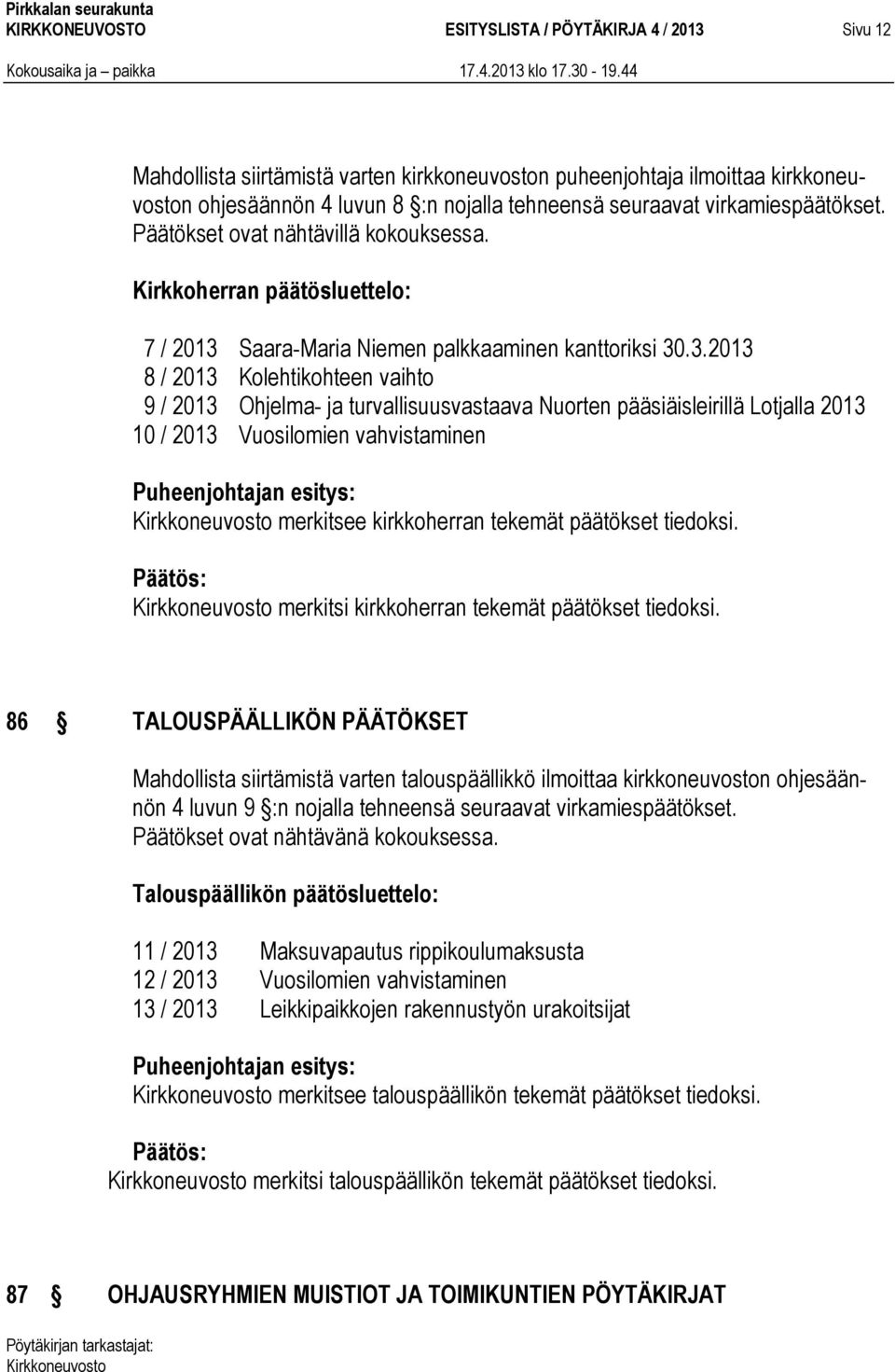 Saara-Maria Niemen palkkaaminen kanttoriksi 30