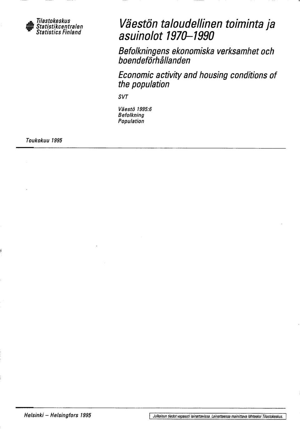 population SVT Väestö 1995:6 Befolkning Population Toukokuu 1995 Helsinki Helsingfors