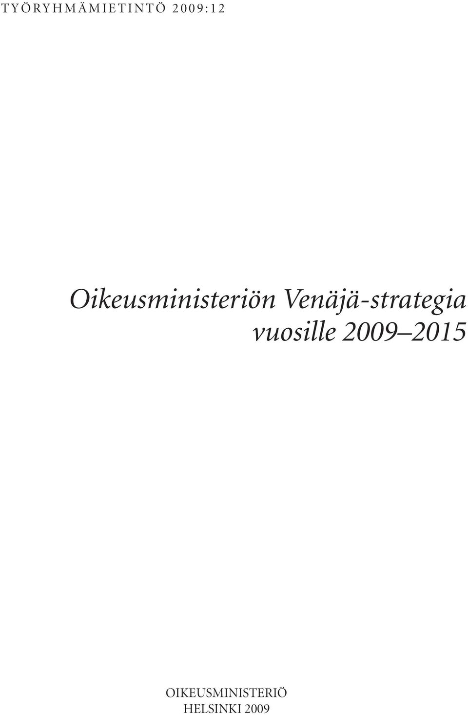 Venäjä-strategia vuosille