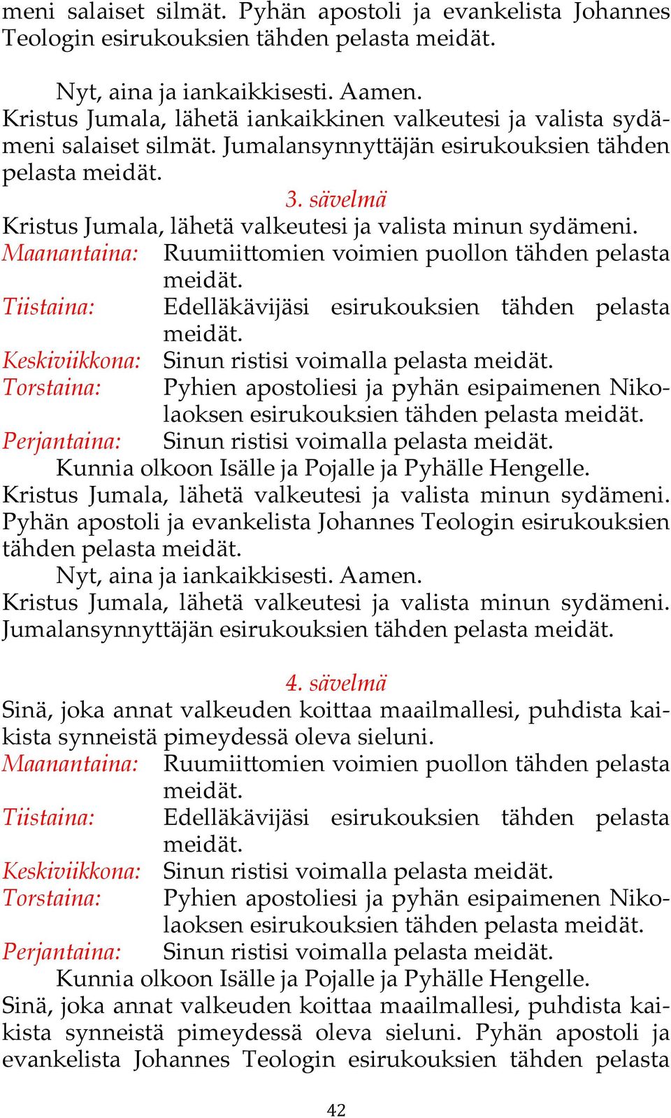 sävelmä Kristus Jumala, lähetä valkeutesi ja valista minun sydämeni.