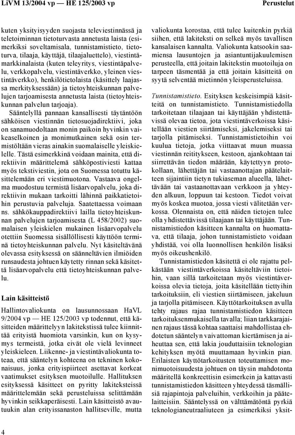 palvelujen tarjoamisesta annetusta laista (tietoyhteiskunnan palvelun tarjoaja).