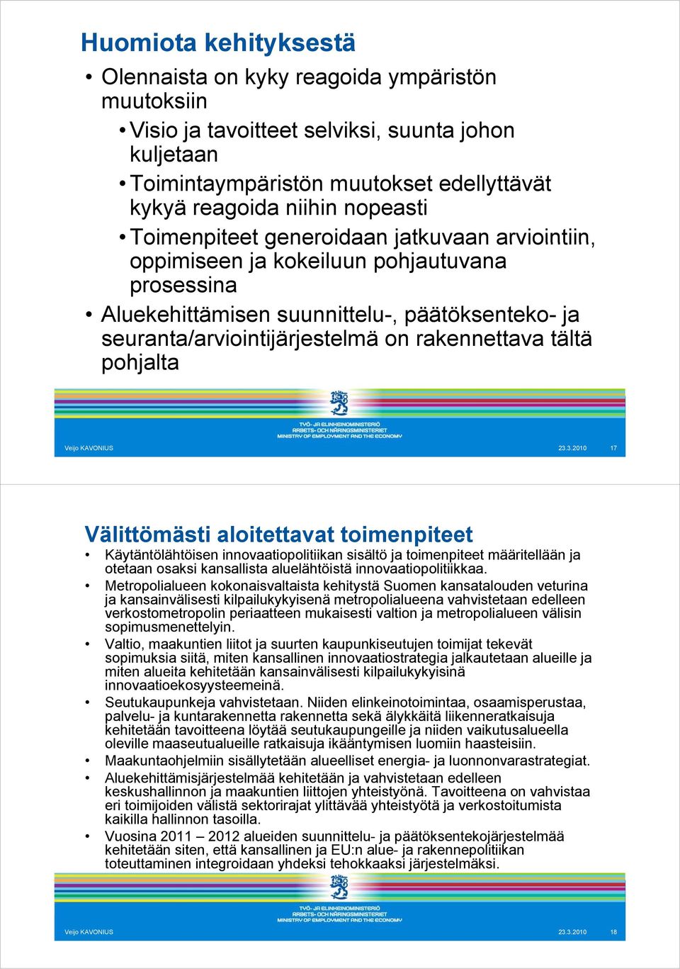 pohjalta Veijo KAVONIUS 23.
