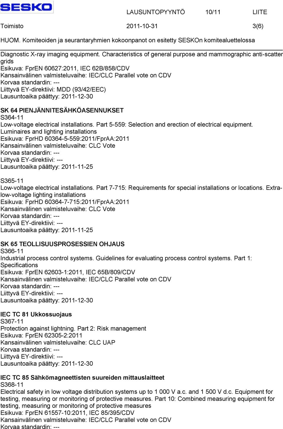 Low-voltage electrical installations. Part 5-559: Selection and erection of electrical equipment.