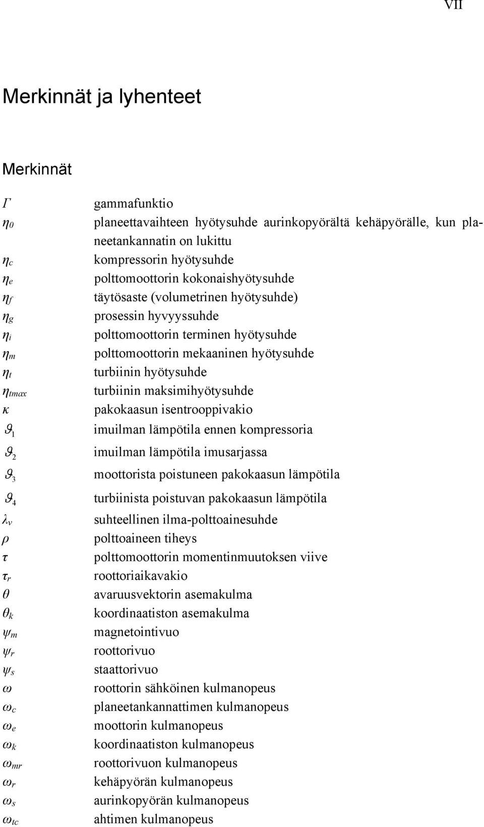 tubnn akhyötyuhde pakokaaun entooppvako ulan läpötla ennen kopeoa ulan läpötla uajaa oottota potuneen pakokaaun läpötla tubnta potuvan pakokaaun läpötla uhteellnen la-polttoaneuhde polttoaneen they
