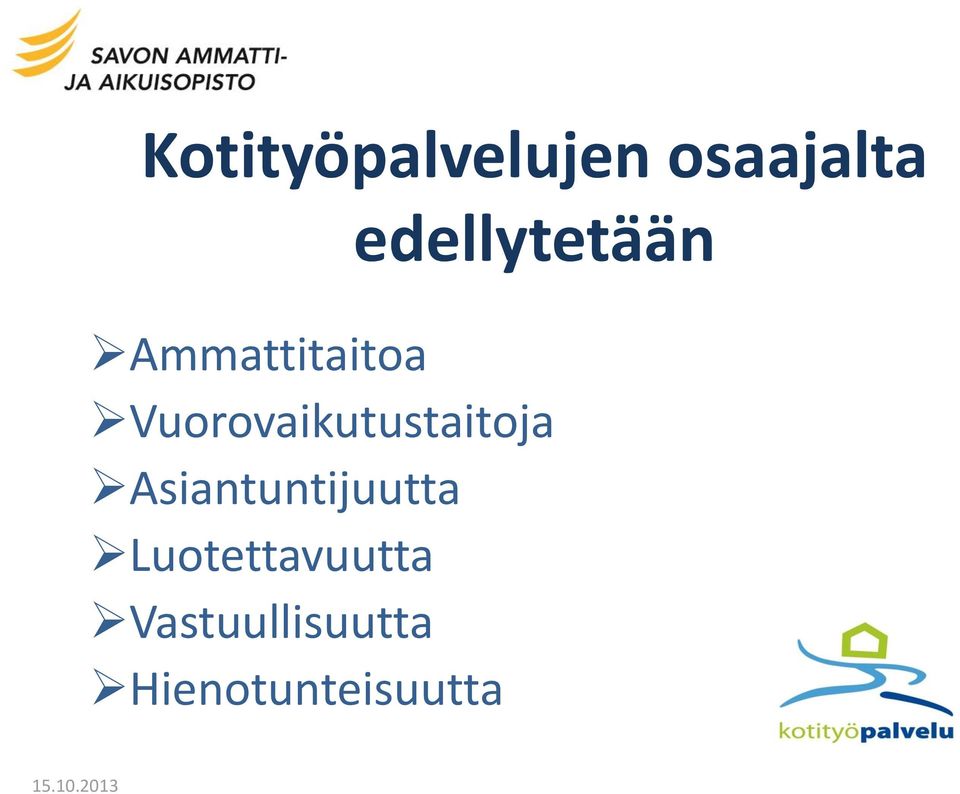 Vuorovaikutustaitoja