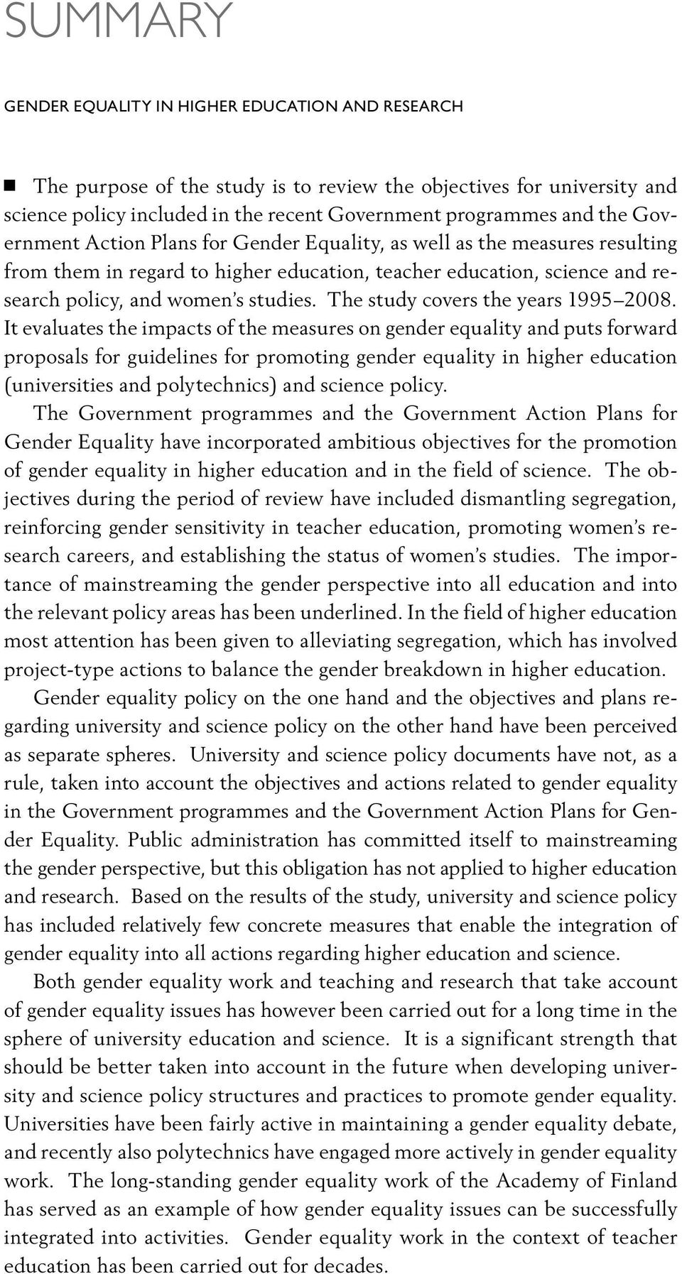 The study covers the years 1995 2008.