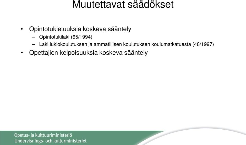 lukiokoulutuksen ja ammatillisen koulutuksen