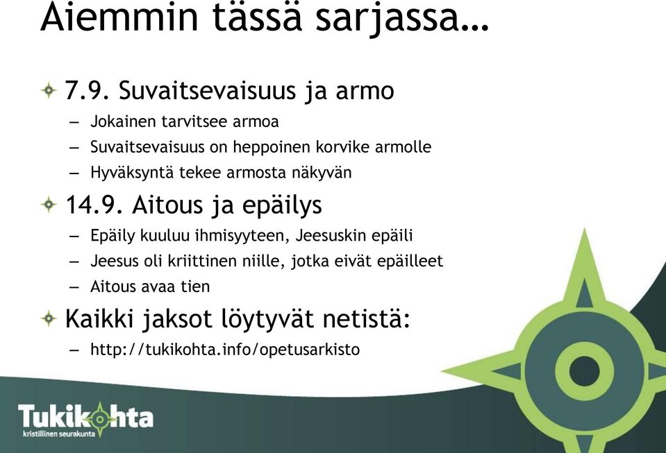 armolle Hyväksyntä tekee armosta näkyvän 14.9.