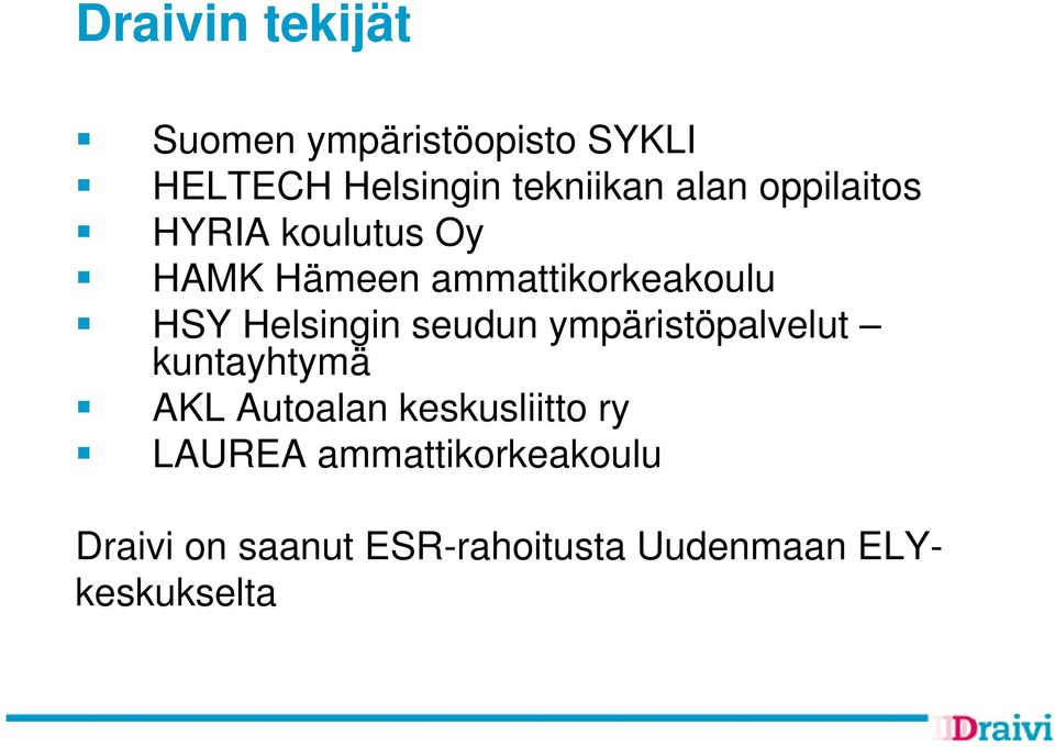 Helsingin seudun ympäristöpalvelut kuntayhtymä AKL Autoalan keskusliitto