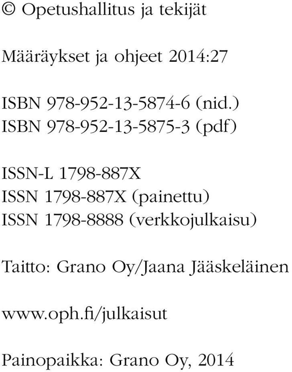 ) ISBN 978-952-13-5875-3 (pdf) ISSN-L 1798-887X ISSN 1798-887X