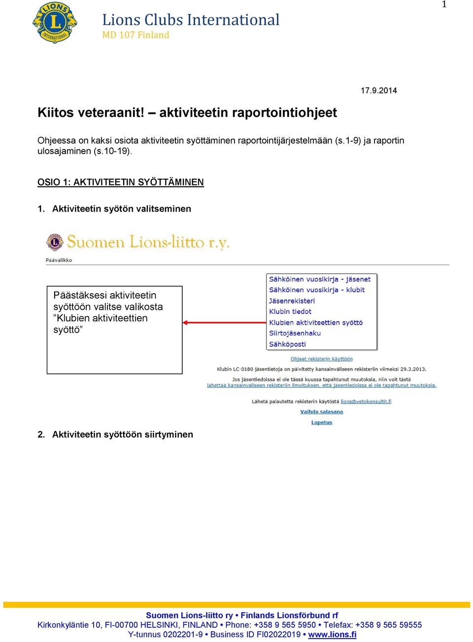 OSIO 1: AKTIVITEETIN SYÖTTÄMINEN 1.