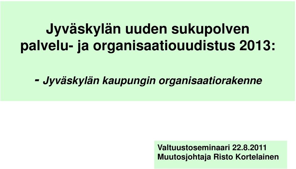 kaupungin organisaatiorakenne