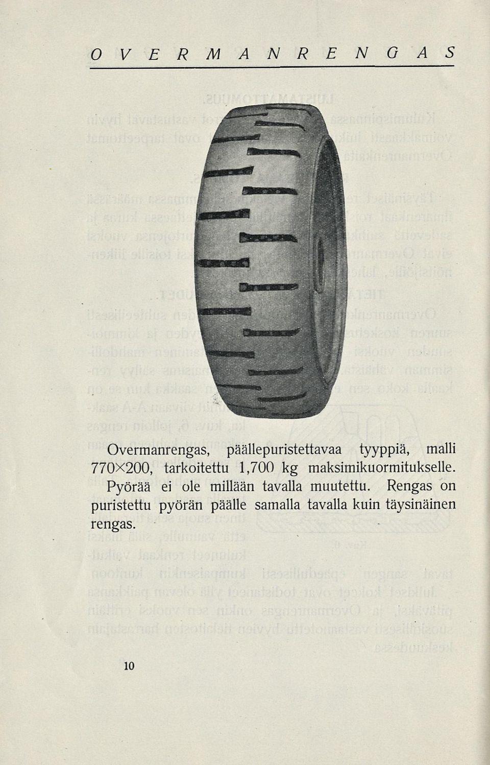Pyörää ei ole millään tavalla muutettu.