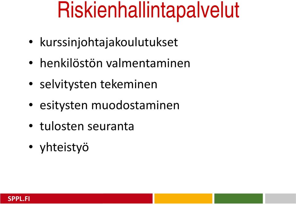 valmentaminen selvitysten tekeminen