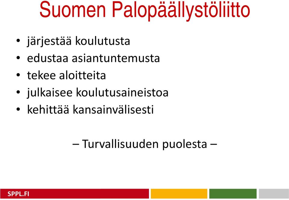 aloitteita julkaisee koulutusaineistoa