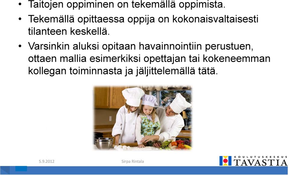 keskellä.