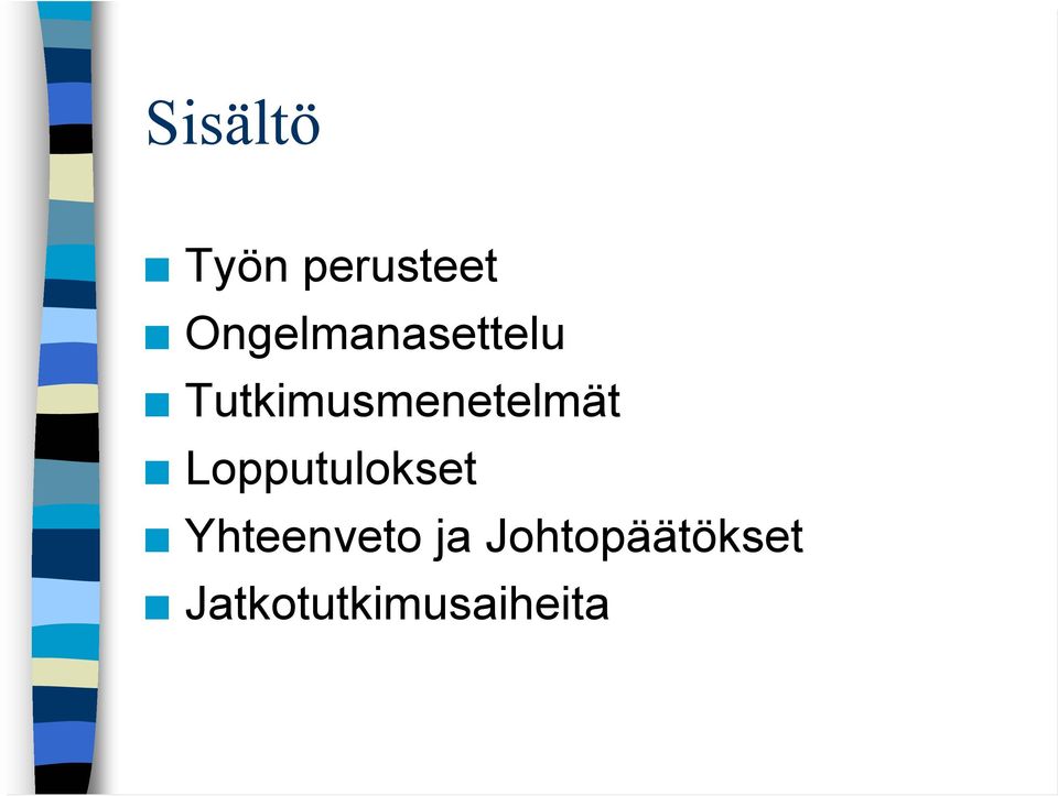 Tutkimusmenetelmät