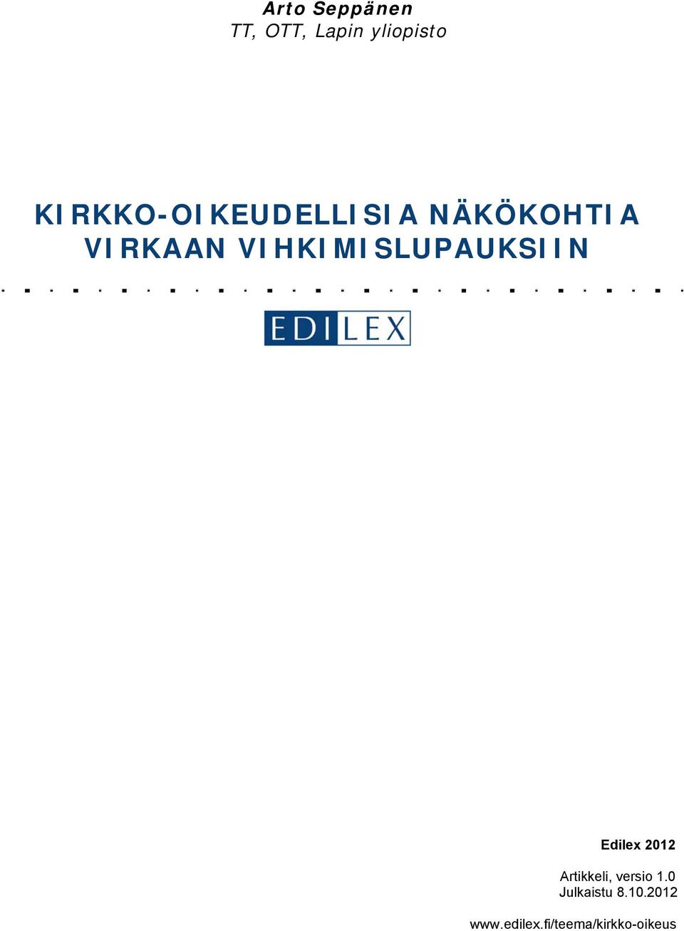 VIHKIMISLUPAUKSIIN Edilex 2012 Artikkeli,