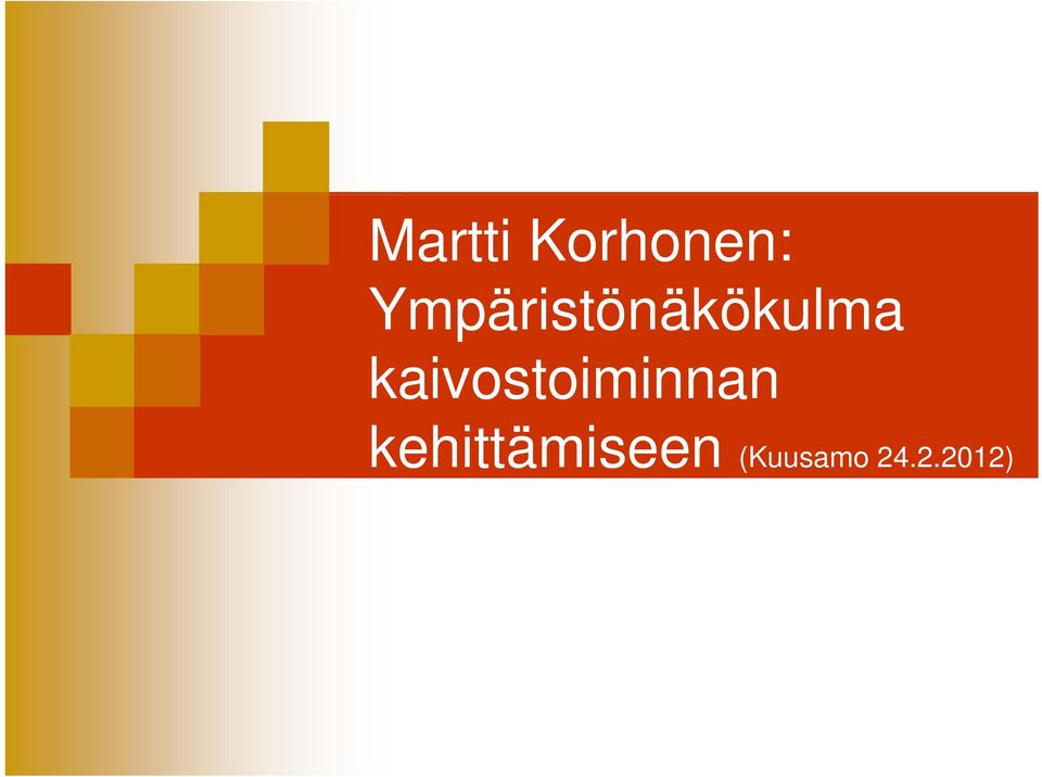 äkök kaivostoiminnan