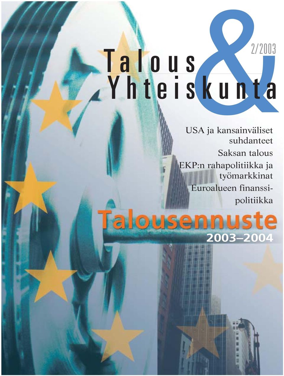talous EKP:n rahapolitiikka ja