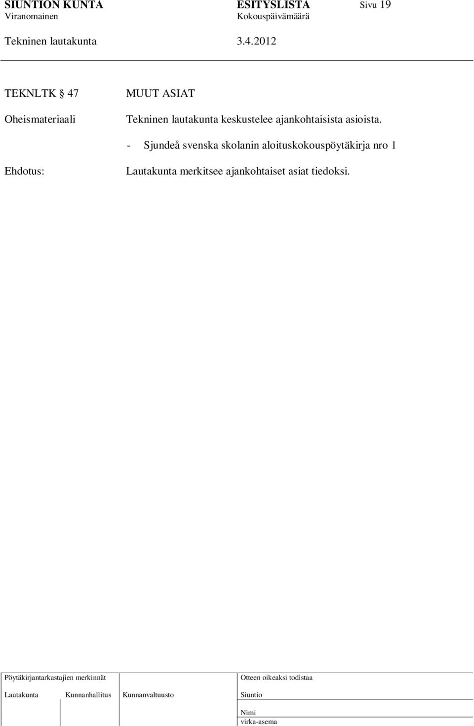 - Sjundeå svenska skolanin